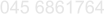 045 6861764